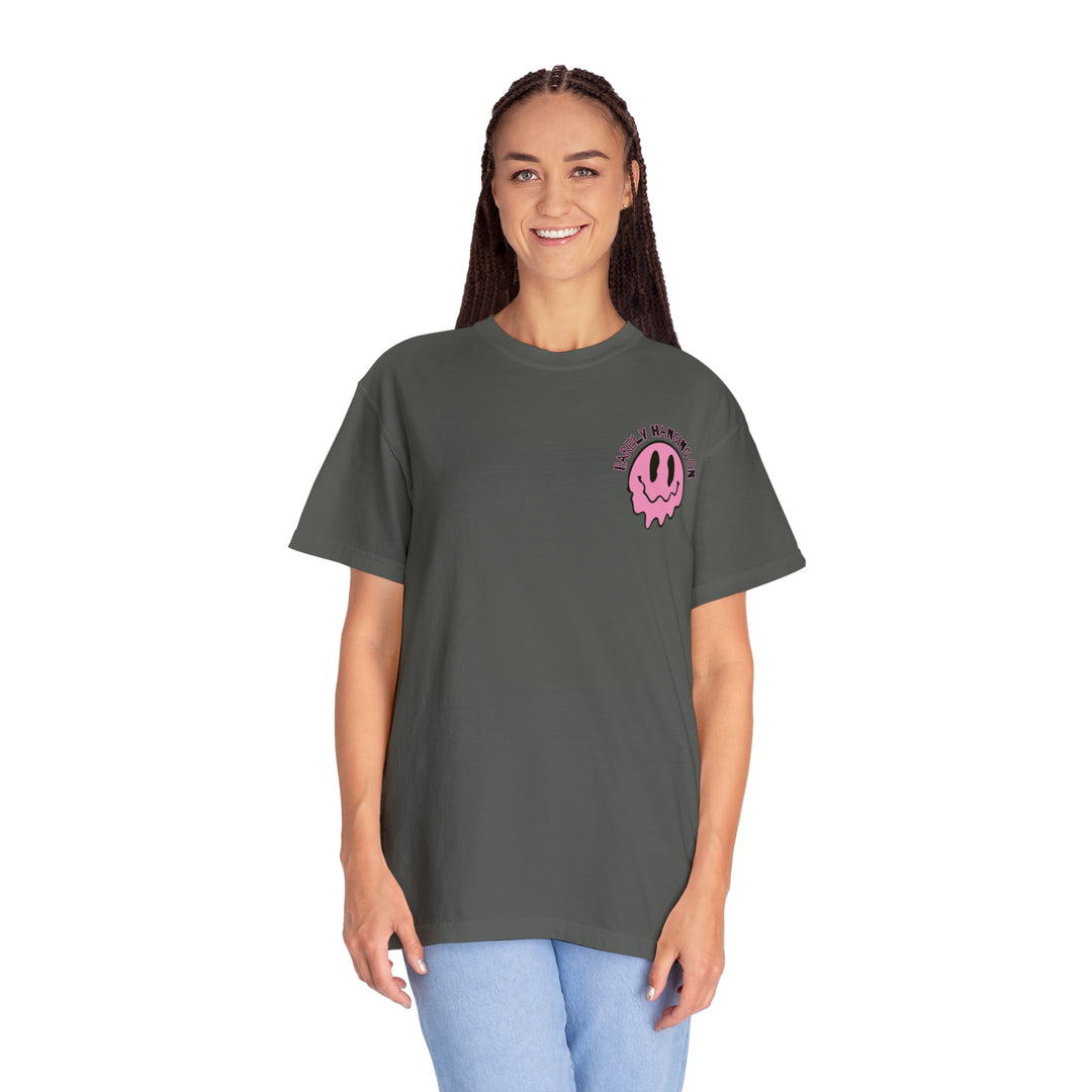 Barely Hanging On Tee-comfort colors 1717