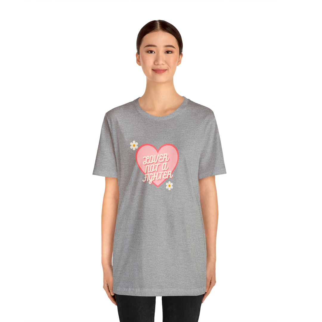 Lover Not A Fighter Tee-bella + canvas 3001