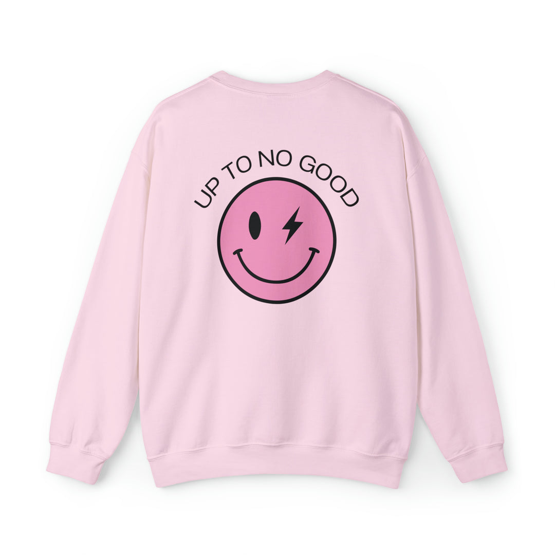 Up To No Good Sweatshirt