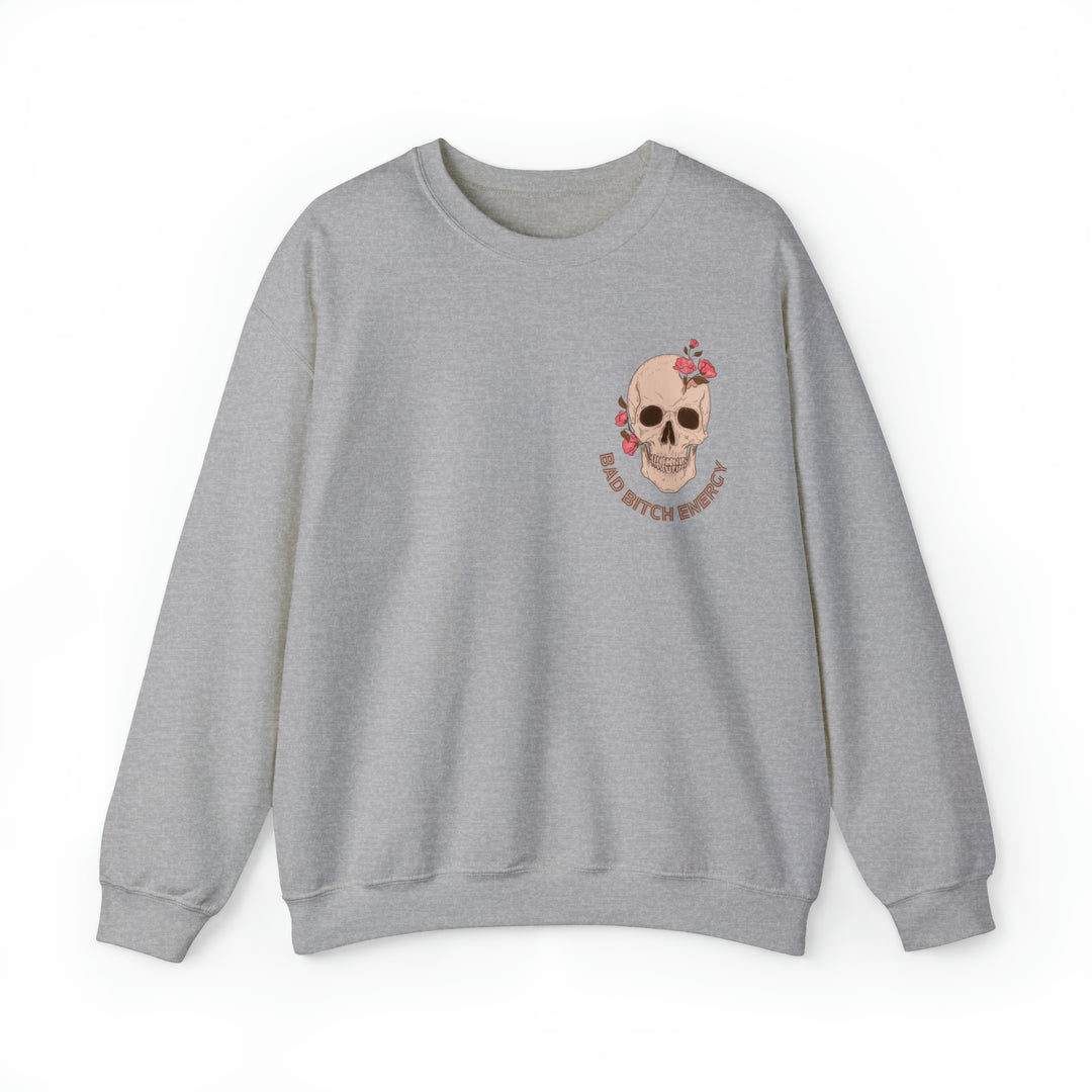 Bad bitch energy Sweatshirt