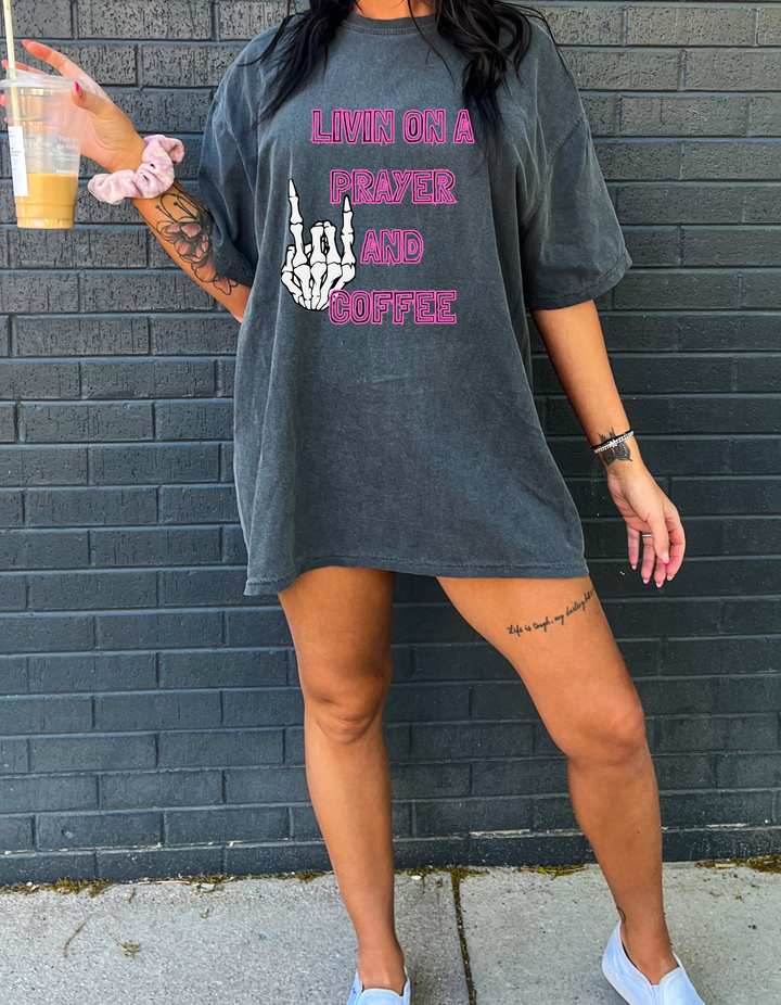 Livin On A Prayer & Coffee Tee