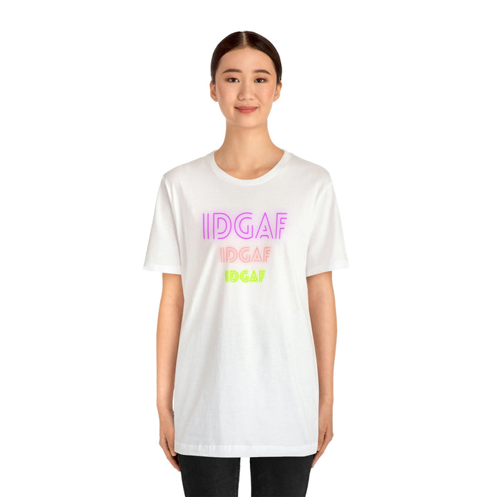 IDGAF Tee-bella + canvas 3001